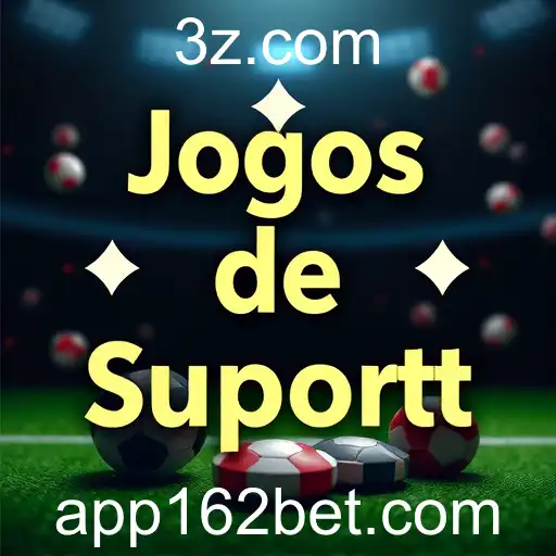 A importância dos jogos de suporte na plataforma de apostas 162bet